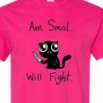 thumbnail image 4 of Inktastic Am Smol Will Fight T-Shirt, 4 of 5