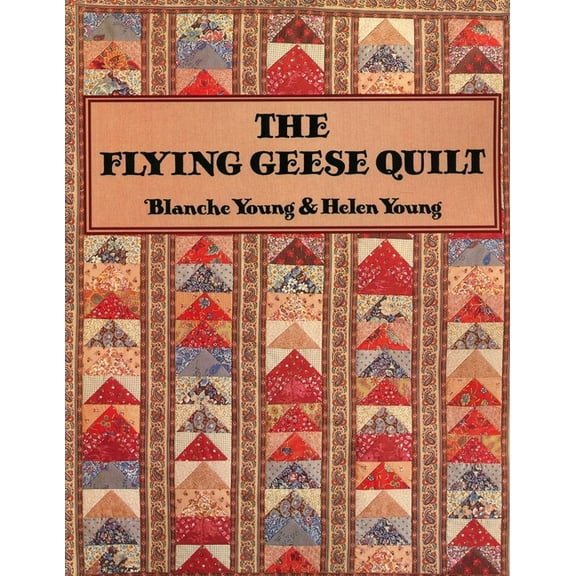 Flying Geese Quilt - The (Paperback)