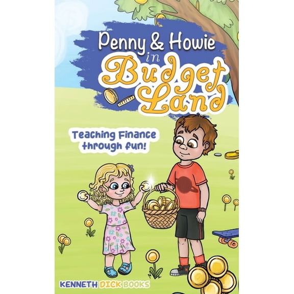 The Savings Adventure The Journey of Penny and Howie in Budgetland, (Hardcover)