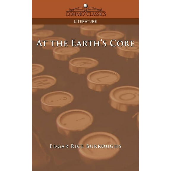 At the Earth's Core, (Paperback)