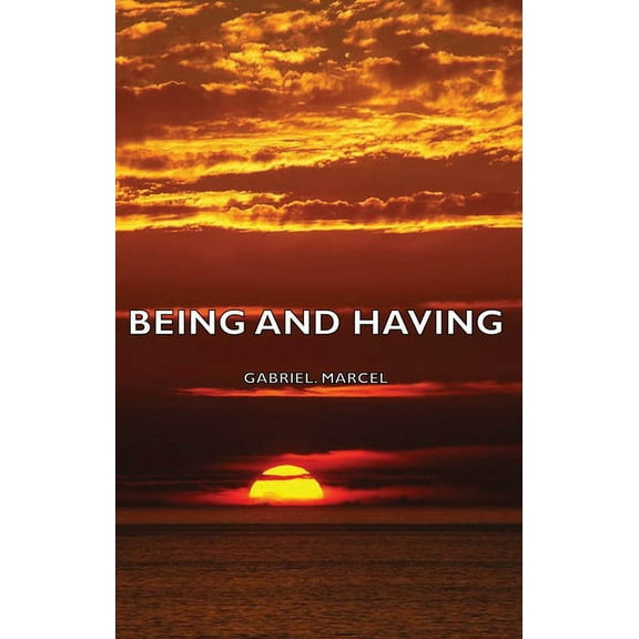 Being and Having, (Hardcover)