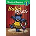 thumbnail image 1 of World of Reading: Mother Bruce Ballet Bruce: Level 1, 1 of 2
