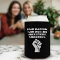thumbnail image 5 of Positive Motivational Quotes Coolie Dear Racisim I Am Not My Ancestors 24-Pack Can Coolies Drink Coolers, 5 of 8