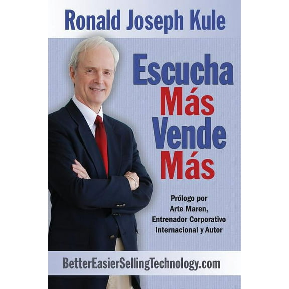 Escucha Mas Vende Mas (Paperback)