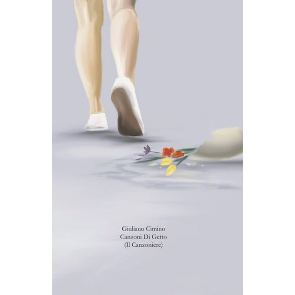 Canzoni Di Getto: Il Canzoniere (Paperback)