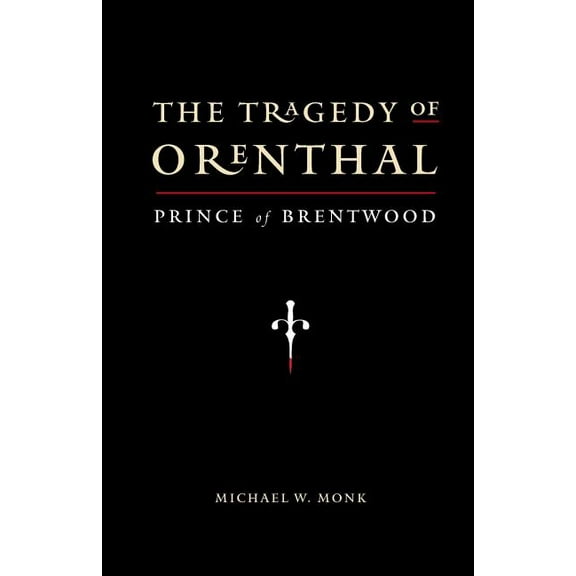 The Tragedy of Orenthal, Prince of Brentwood, (Paperback)