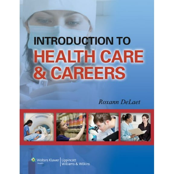 Pre-Owned Introduction to Health Care & Careers