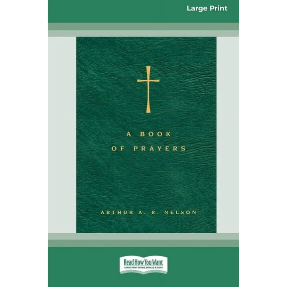 A Book of Prayers: A Guide to Public and Personal Intercession (16pt Large Print Edition), (Paperback)