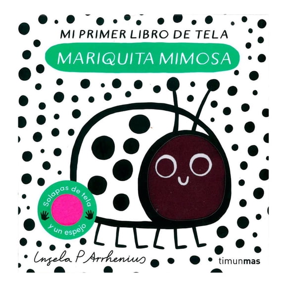 Mariquita Mi Primer Libro de Tela Timun mas Tapa dura 1ra edicion