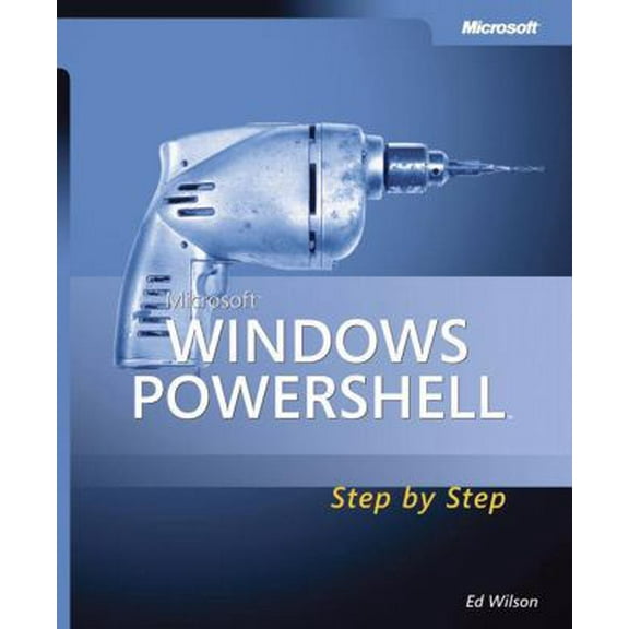 Pre-Owned Microsoft Windows PowerShell Step By Step (Pro - Other) (Paperback) 0735623953 9780735623958