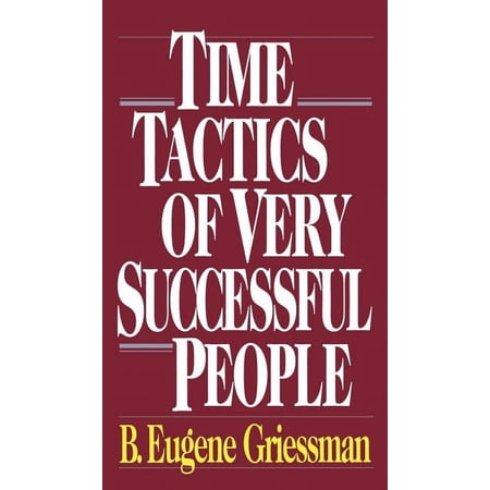 Time Tactics of Very Successful People (Hardcover)