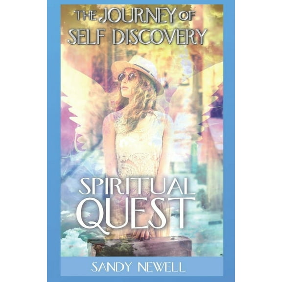 Spiritual Quest: The Journey of Self Discovery