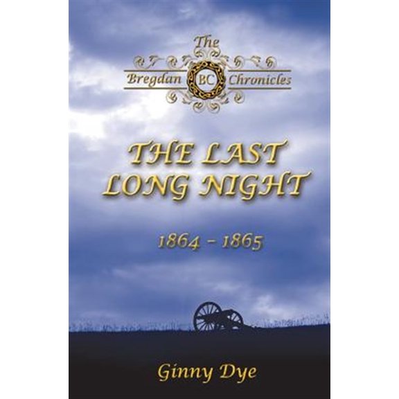 Pre-Owned The Last, Long Night (#5 in the Bregdan Chronicles Historical Fiction Romance Series) (Paperback) 1544268009 9781544268002