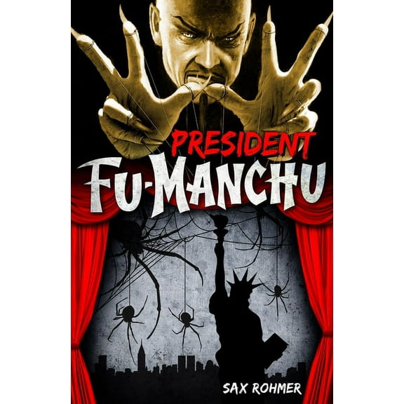 Fu-Manchu: President Fu-Manchu (Paperback)