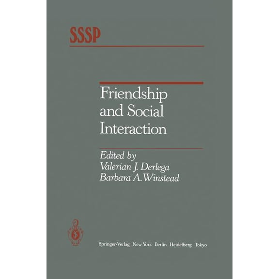 Springer Social Psychology Friendship and Social Interaction, (Paperback)