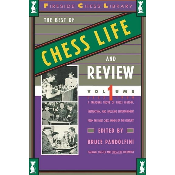 Fireside Chess Library Best of Chess Life and Review, Volume 1, (Paperback)