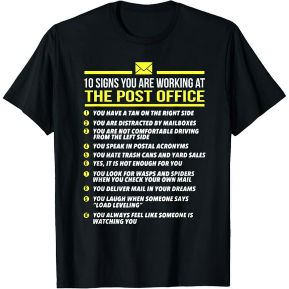 US Postal Service T Shirt -10 Signs You're Working at Post T-Shirt