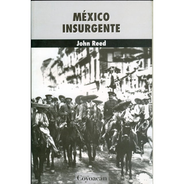 México insurgente, de John Reed (John Silas Reed) , Blanda