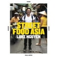 thumbnail image 2 of Luke Nguyen's Street Food Asia : Saigon, Bangkok, Kuala Lumpur, Jakarta (Hardcover), 2 of 6