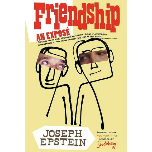 Friendship: An Expose, (Paperback)
