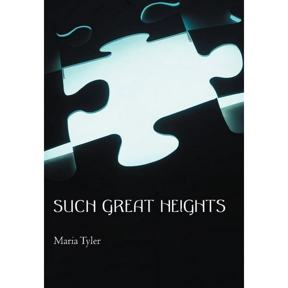 Such Great Heights (Hardcover)