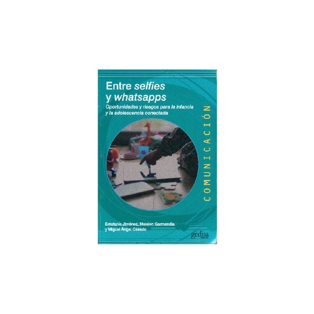 Entre selfies y whatsapps Gedisa 9788416919871