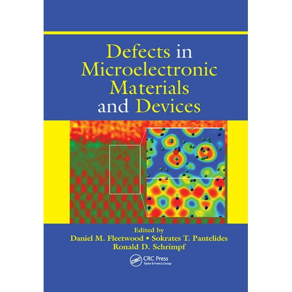 Defects in Microelectronic Materials and Devices, (Paperback)