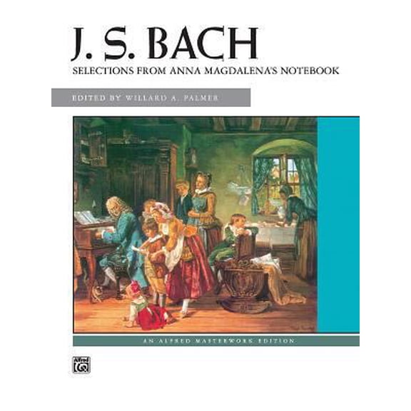 Pre-Owned Bach -- Selections from Anna Magdalena's Notebook (Paperback) 0882842625 9780882842622