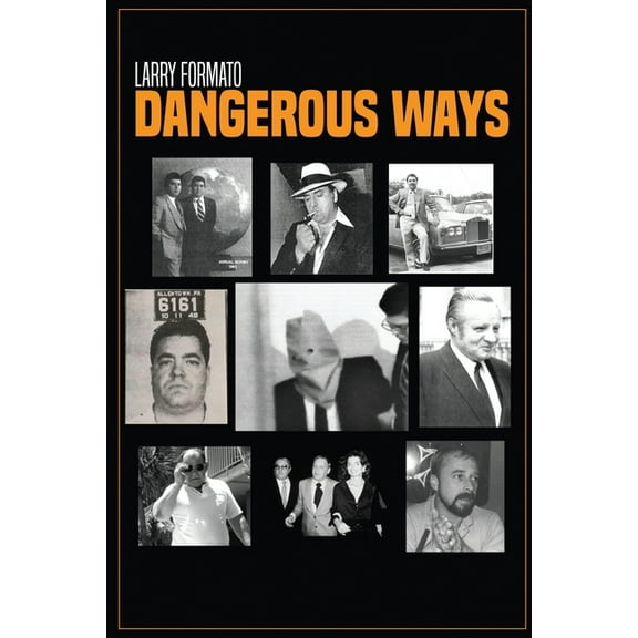 Dangerous Ways, (Paperback)