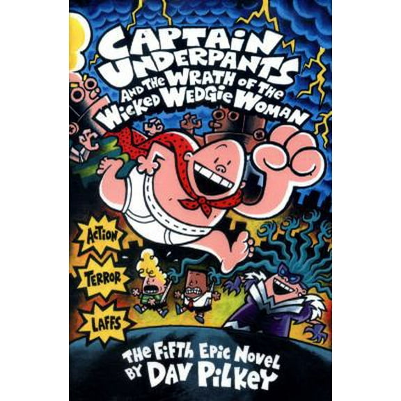 Pre-Owned Captain Underpants and the Wrath of the Wicked Wedgie Woman (Captain Underpants #5), Volume 5 (Hardcover) 0439049997 9780439049993