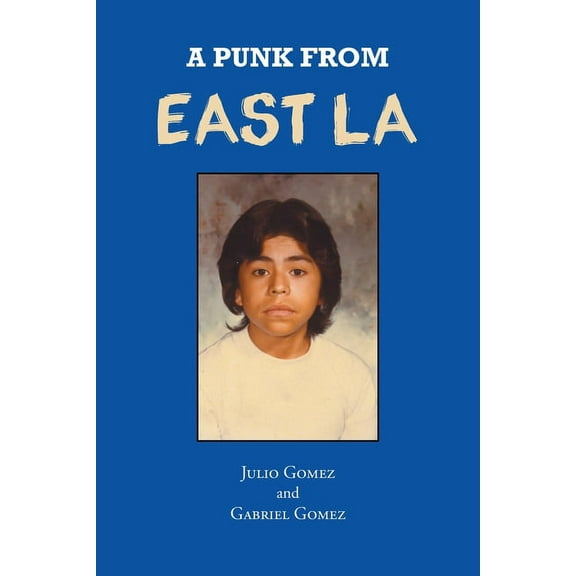 A Punk from East LA, (Paperback)