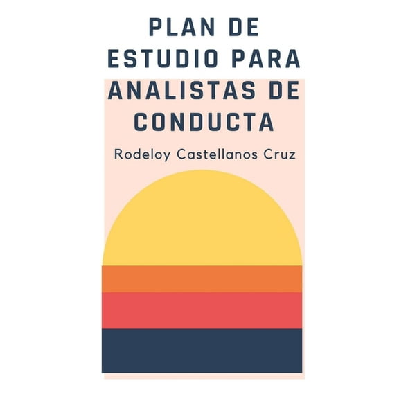 Plan de Estudio para Analistas de Conducta (Paperback)