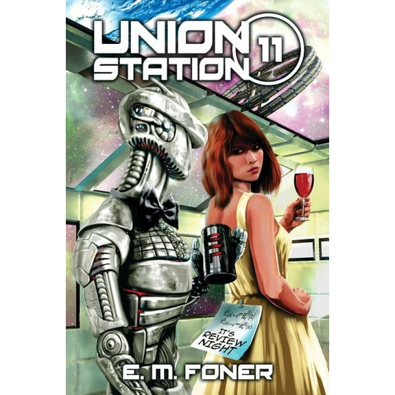Earthcent Ambassador Review Night on Union Station, Book 11, (Paperback)