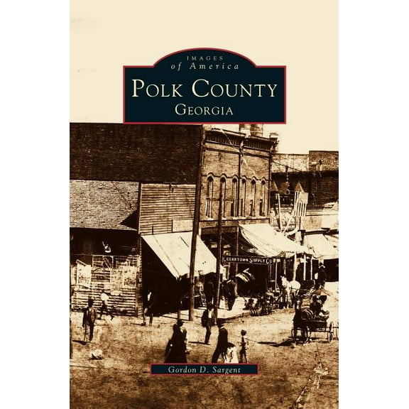 Polk County Georgia (Hardcover)