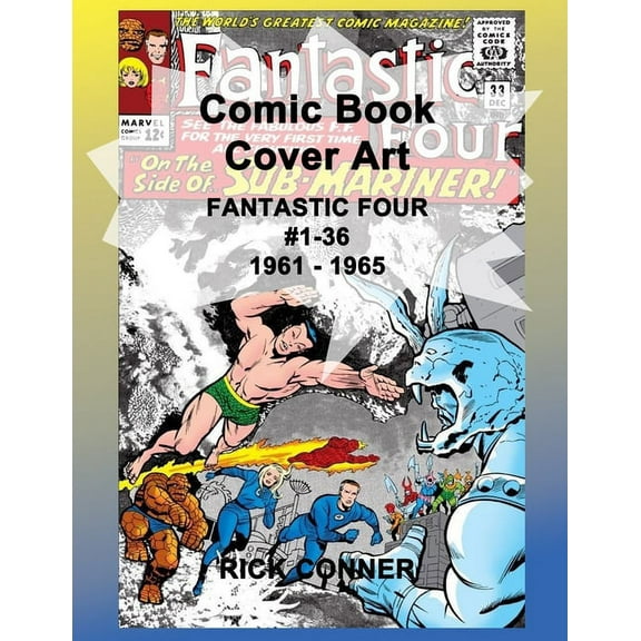 Comic Book Cover Art FANTASTIC FOUR #1-36 1961 - 1965 (Paperback)