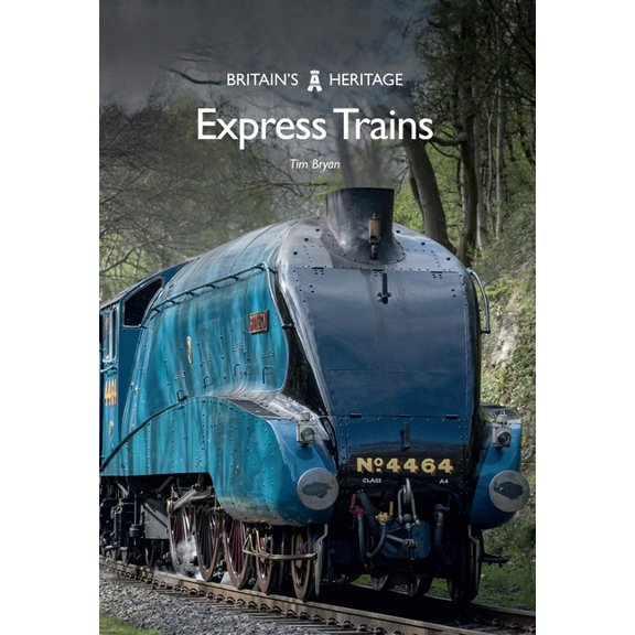 Britain's Heritage Express Trains, (Paperback)