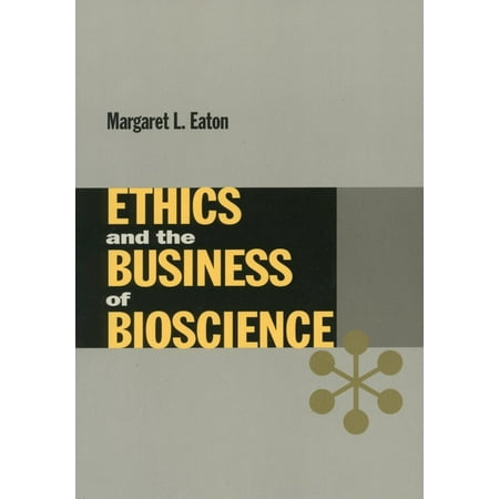 Stanford Business Books (Paperback): Ethics and the Business of Bioscience (Paperback)