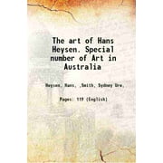 The art of Hans Heysen. Special number of Art in Australia 1920 [Hardcover]