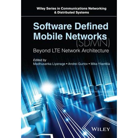 Pre-Owned Wiley Communications Networking & Distributed Systems: Software Defined Mobile Networks (Sdmn): Beyond Lte Network Architecture (Hardcover)