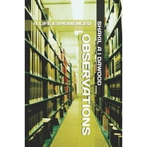 Observations: A Life Experienced (Paperback)