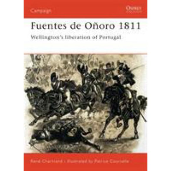 Pre-Owned Fuentes de Ooro 1811: Wellington's Liberation of Portugal (Paperback) 184176311X 9781841763118