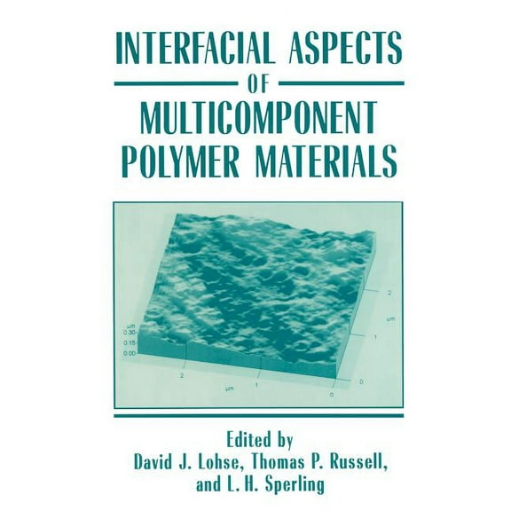 Interfacial Aspects of Multicomponent Polymer Materials, (Paperback)