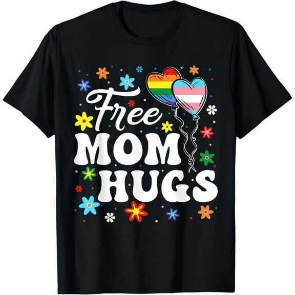 t-shirt Cute Free Mom Hugs Gay Pride Transgender Rainbow Flag T-Shirt.