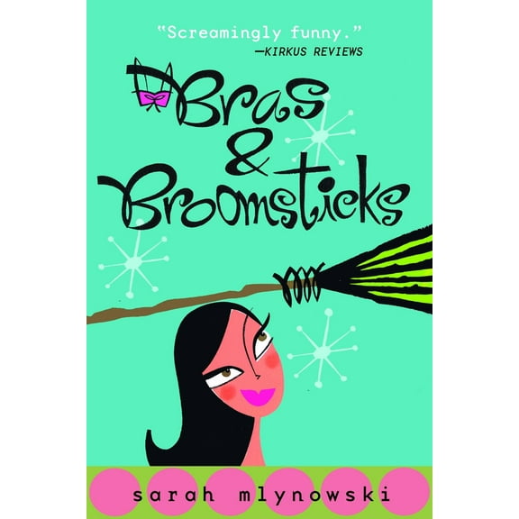 Pre-Owned Bras & Broomsticks (Paperback) 0385731841 9780385731843