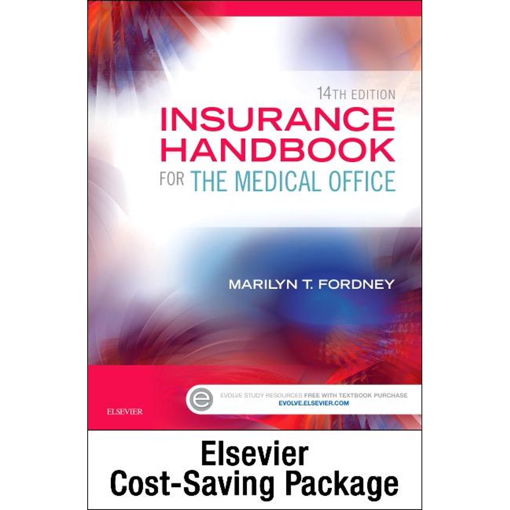 Insurance Handbook for the Medical Office Text and Workbook Package