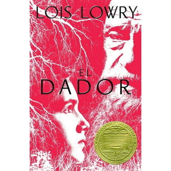 Giver Quartet El Dador: The Giver (Spanish Edition), a Newbery Award Winner, (Paperback)