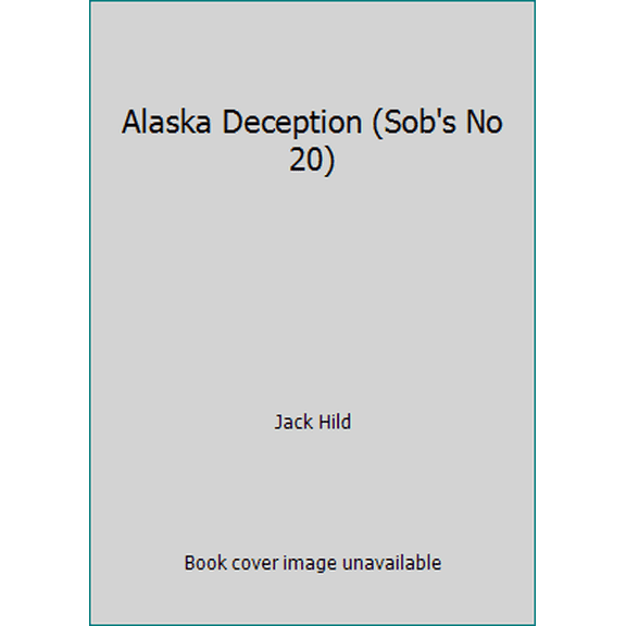 Pre-Owned Alaska Deception (Sob's No 20) (Paperback) 0373616201 9780373616206
