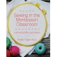 thumbnail image 1 of Pre-Owned Sewing in the Montessori Classroom: a practical life curriculum Paperback, 1 of 1