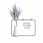 Best teacher ever Quote Respected Artificial Lavender Flower Vase Bottle Card