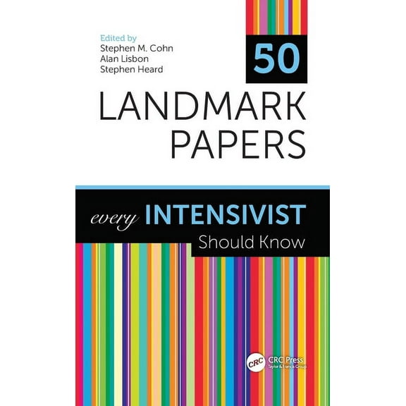 50 Landmark Papers 50 Landmark Papers every Intensivist Should Know, (Hardcover)